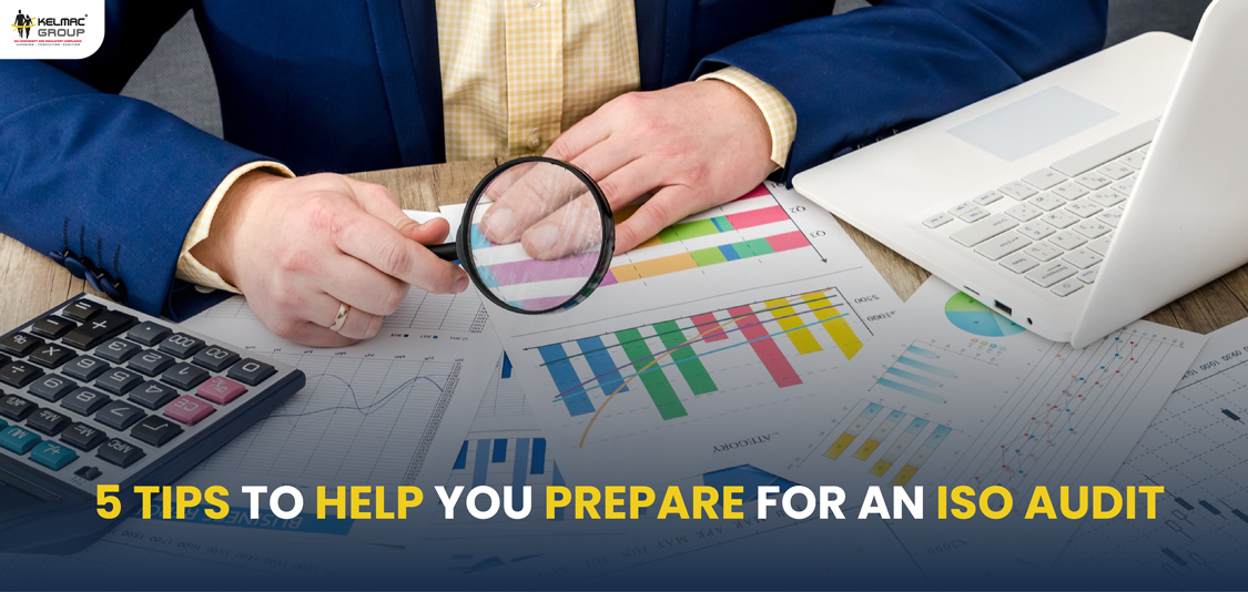 5 Tips To Help You Prepare For An ISO Audit