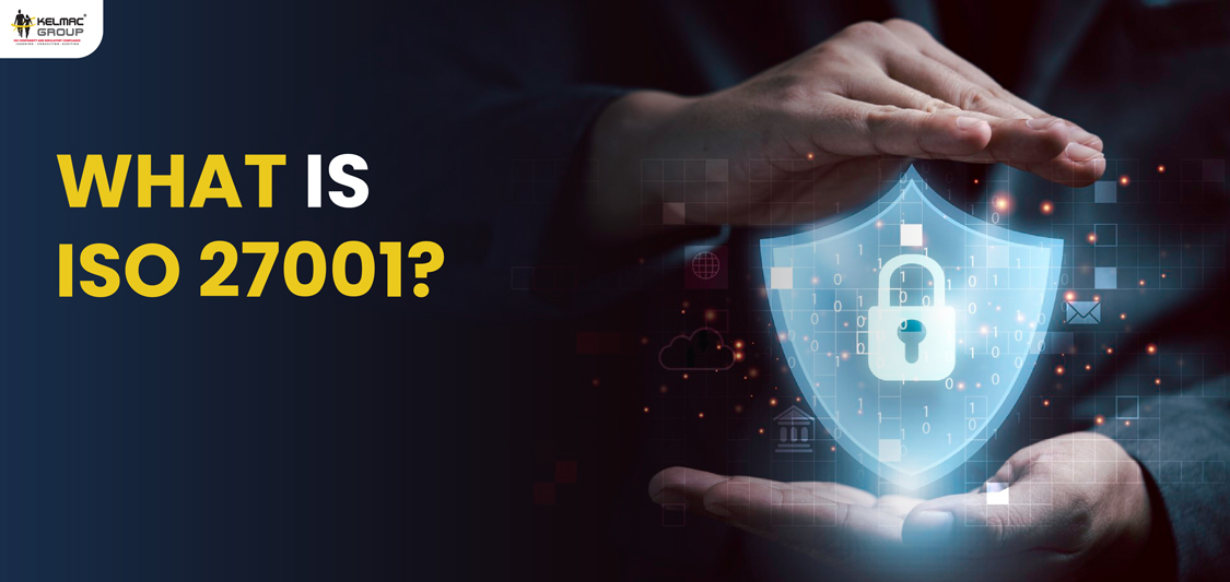 What is ISO/IEC 27001?