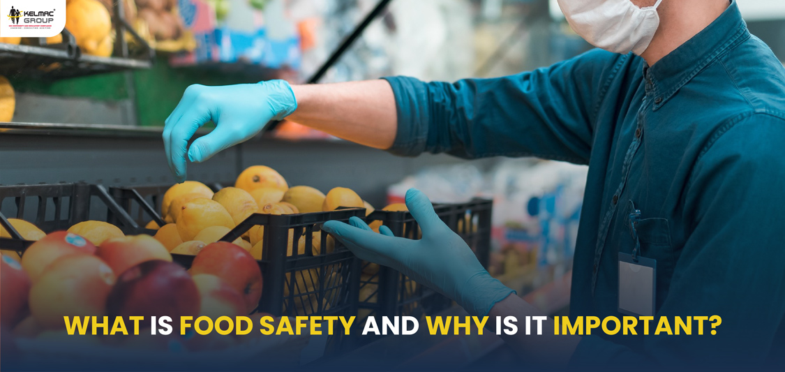 What Is Food Safety And Why Is It Important What Is Food Safety And Why Is It Important