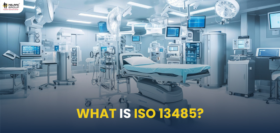 What is ISO 13485?